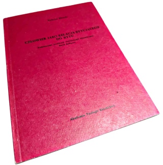 CZŁOWIEK JAKO RELACJA BYTUJĄCEGO DO BYTU