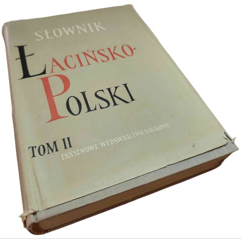 SŁOWNIK ŁACIŃSKO POLSKI. TOM II: D–H