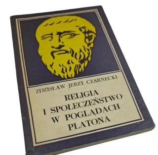 RELIGIA I SPOŁECZEŃSTWO W POGLĄDACH PLATONA