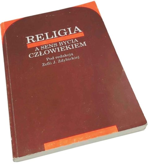 Religia a sens bycia człowiekiem