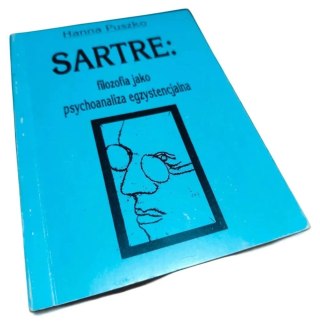 SARTRE Filozofia jako psychoanaliza egzystencjalna