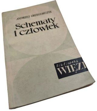 SCHEMATY I CZŁOWIEK