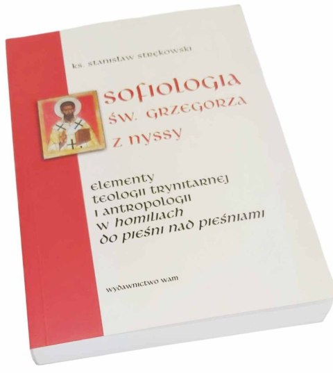 SOFIOLOGIA ŚW. GRZEGORZA Z NYSSY