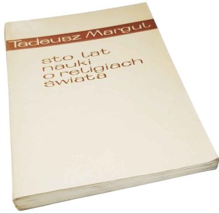 STO LAT NAUKI O RELIGIACH ŚWIATA