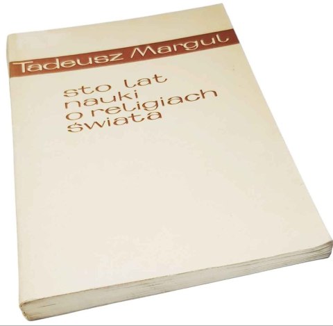 STO LAT NAUKI O RELIGIACH ŚWIATA