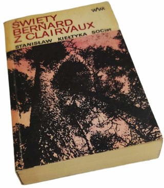 ŚWIĘTY BERNARD Z CLAIRVAUX