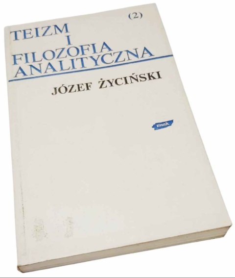 TEIZM I FILOZOFIA ANALITYCZNA Tom 2