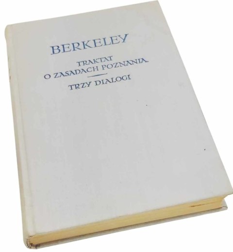 TRAKTAT O ZASADACH POZNANIA, TRZY DIALOGI wyd. 1956 rok