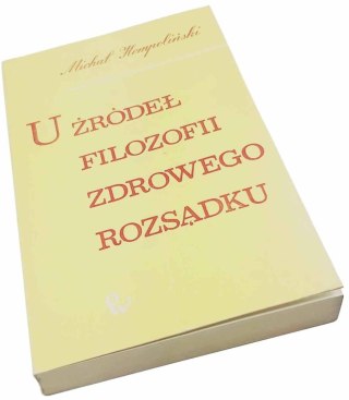 U źródeł filozofii zdrowego rozsądku