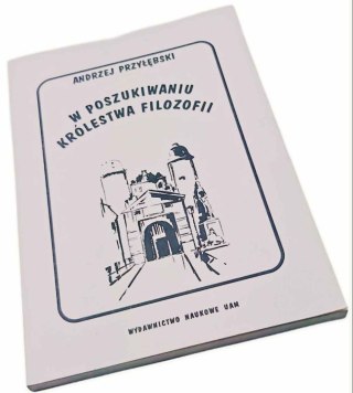 W poszukiwaniu królestwa filozofii Z dziejów neokantyzmu badeńskiego