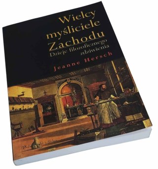 WIELCY MYŚLICIELE ZACHODU dzieje filozoficznego zdziwienia
