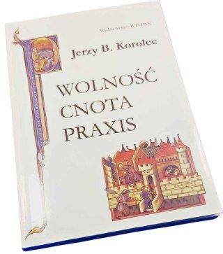 Wolność cnota praxis