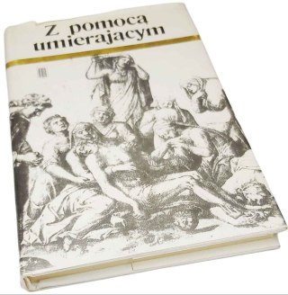 Z POMOCĄ UMIERAJĄCYM
