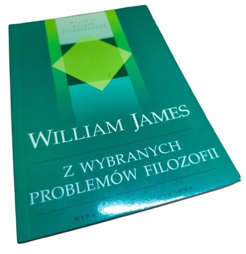 Z WYBRANYCH PROBLEMÓW FILOZOFII