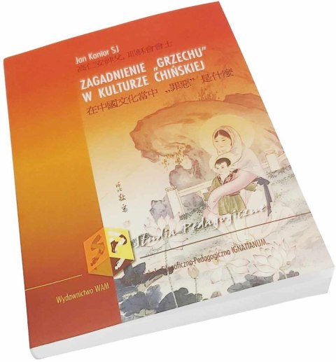 ZAGADNIENIE "GRZECHU" W KULTURZE CHIŃSKIEJ