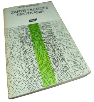 ZARYS FILOZOFII SPOTKANIA