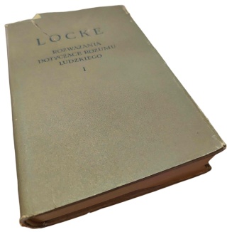 ROZWAŻANIA DOTYCZĄCE ROZUMU LUDZKIEGO. TOM I