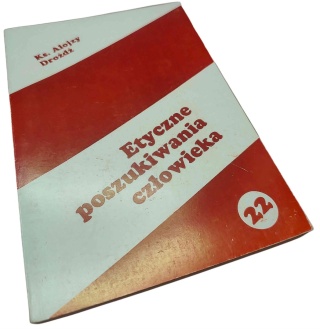 ETYCZNE POSZUKIWANIA CZŁOWIEKA