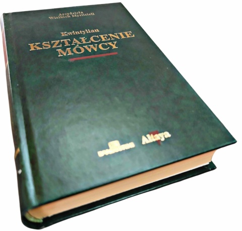 KSZTAŁCENIE MÓWCY. KSIĘGI I, II, X