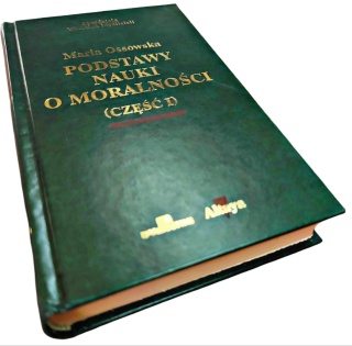 PODSTAWY NAUKI O MORALNOŚCI. CZĘŚĆ I