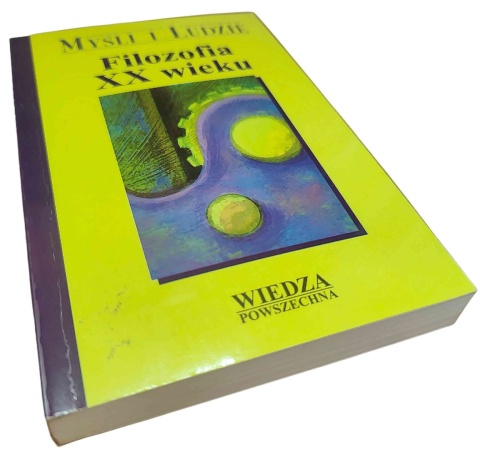 FILOZOFIA XX WIEKU. TOM 2 pod red. Zbigniewa Kuderowicza