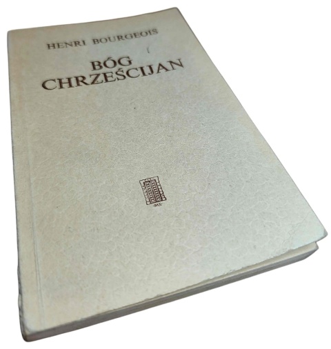BÓG CHRZEŚCIJAN Henri Bourgeois