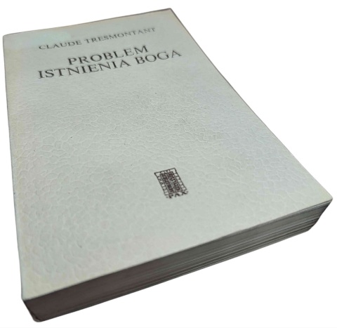 PROBLEM ISTNIENIA BOGA Claude Tresmontant