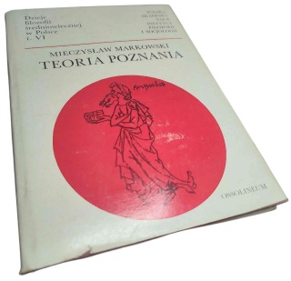 TEORIA POZNANIA Mieczysław Markowski