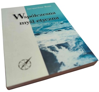 WSPÓŁCZESNA MYŚL ETYCZNA Jacqueline Russ
