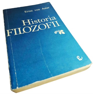 HISTORIA FILOZOFII Ernst von Aster