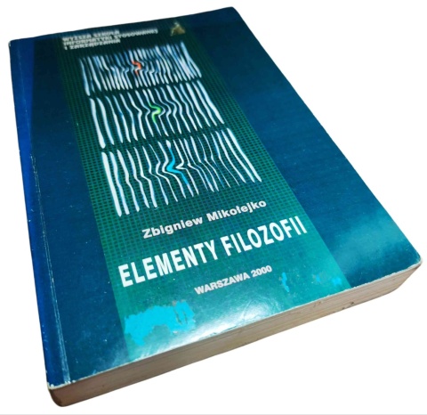 ELEMENTY FILOZOFII Zbigniew Mikołejko
