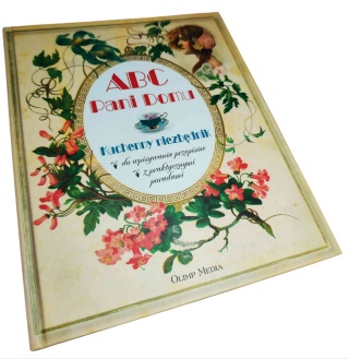 ABC PANI DOMU. KUCHENNY NIEZBĘDNIK Beata Horosiewicz, red.