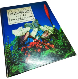 PIELĘGNOWANIE ROŚLIN POKOJOWYCH David Longman