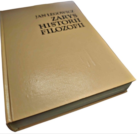 ZARYS HISTORII FILOZOFII. ELEMENTY DOKSOGRAFII Jan Legowicz