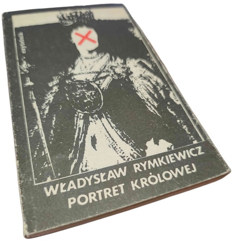 PORTRET KRÓLOWEJ Władysław Rymkiewicz