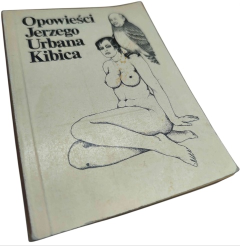 OPOWIEŚCI JERZEGO URBANA KIBICA Jerzy Urban