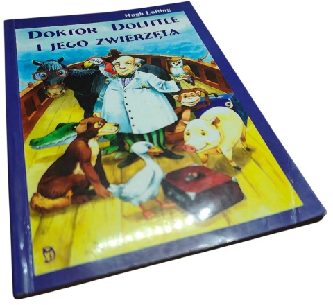 DOKTOR DOLITTLE I JEGO ZWIERZĘTA Hugh Lofting