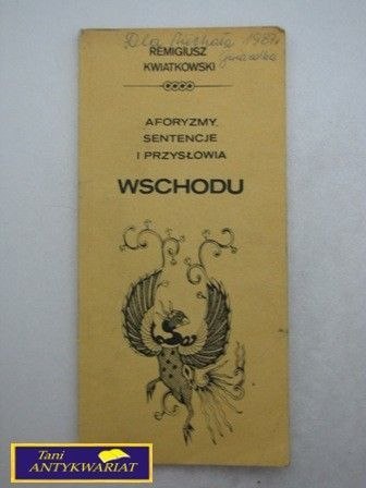 AFORYZMY, SENTENCJE I PRZYSŁOWIA WSCHODU