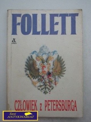 CZŁOWIEK Z PETERSBURGA K. Follett