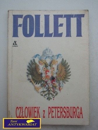 CZŁOWIEK Z PETERSBURGA K. Follett