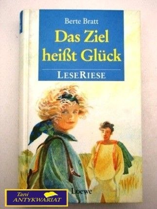 DAS ZIEL HEISST GLUCK - B.Bratt