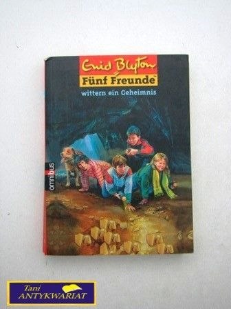 FUNF FREUNDE WRITTERN EIN GEHEIMNIS FUNF FREUNDE WRITTERN EIN GEHEIMNIS