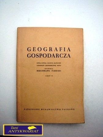 GEOGRAFIA GOSPODARCZA - CZEŚĆ 2