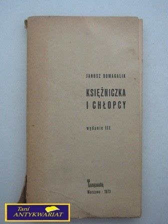 KSIĘŻNICZKA I CHŁOPCY J. Domagalik