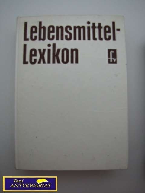 LEBENSMITTEL LEXIKON LEBENSMITTEL LEXIKON
