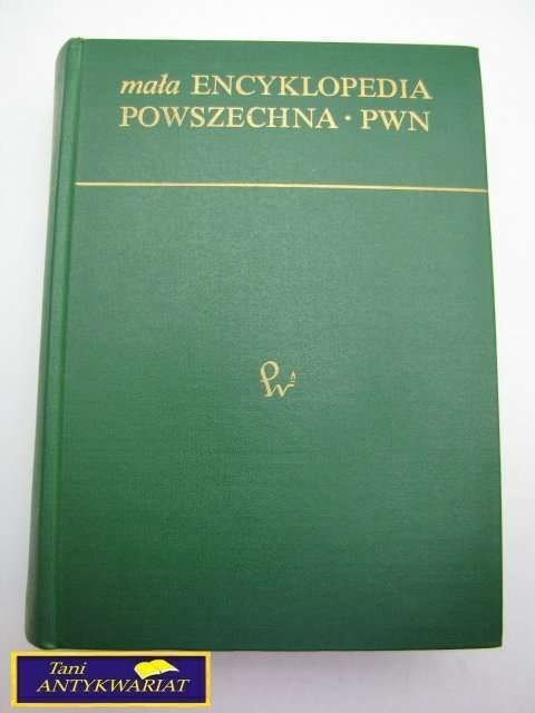 MAŁA ENCYKLOPEDIA POWSZECHNA PWN