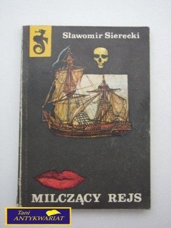 MILCZĄCY REJS S. Sierecki