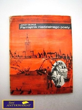 PAMIĘTNIK NIEDZIELNEGO POETY Jerzy Blikle