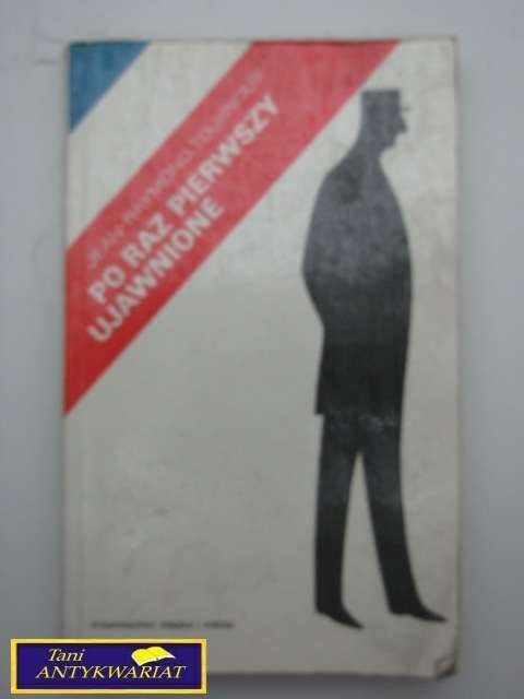 PO RAZ PIERWSZY UJAWNIONE