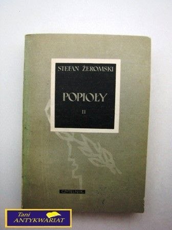 POPIOŁY TOM II Stefan Żeromski
